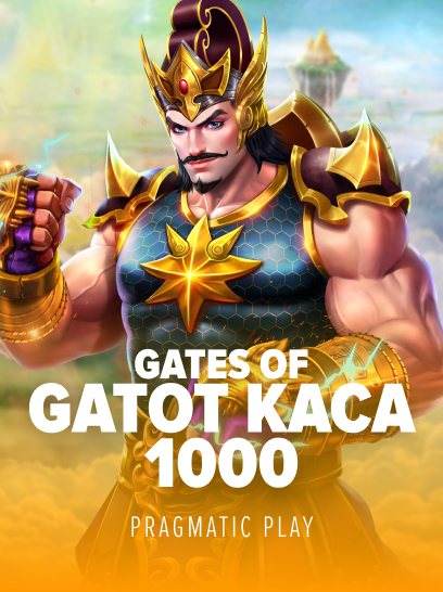 Gates of Gatot Kaca 1000